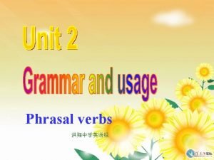 Phrasal verbs decide