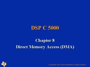 DSP C 5000 Chapter 8 Direct Memory Access