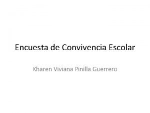 Encuesta de Convivencia Escolar Kharen Viviana Pinilla Guerrero