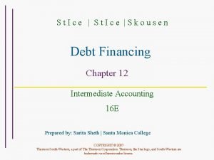 St Ice Skousen Debt Financing Chapter 12 Intermediate