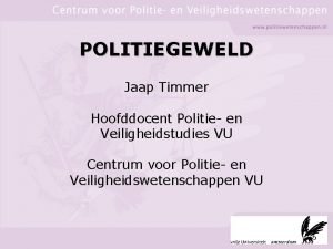 Jaap timmer politiegeweld