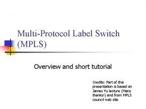 Multiprotocol label switching tutorial