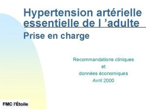 Hypertension artrielle essentielle de l adulte Prise en