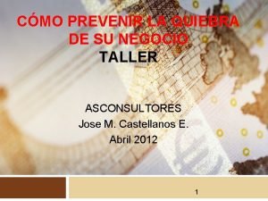 CMO PREVENIR LA QUIEBRA DE SU NEGOCIO TALLER