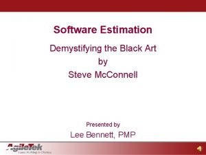Software estimation: demystifying the black art