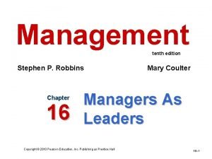 Management tenth edition Stephen P Robbins Chapter 16