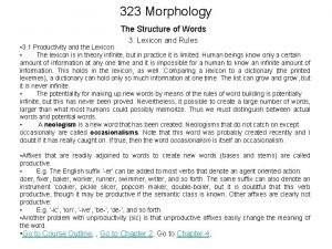 323 Morphology The Structure of Words 3 Lexicon