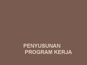 Laporan disusun berdasarkan hasil