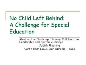 No Child Left Behind A Challenge for Special