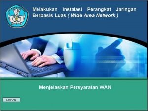 Instalasi lan & wan Instalasi lan & wan