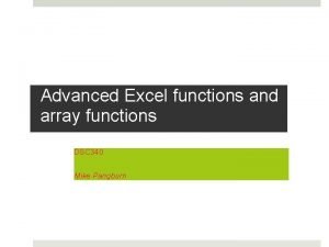 Advanced Excel functions and array functions DSC 340
