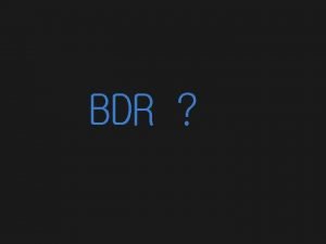 BDR 00 01 Postgre SQL 02 DR 03