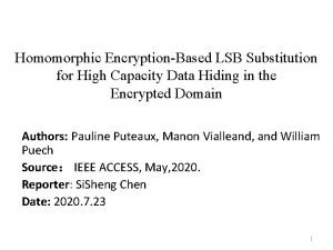 Homomorphic EncryptionBased LSB Substitution for High Capacity Data