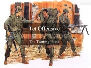 Tet Offensive The Turning Point Before 1968 LBJ