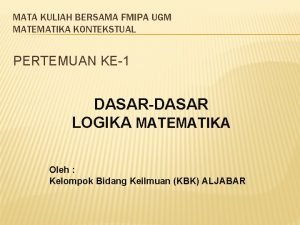 MATA KULIAH BERSAMA FMIPA UGM MATEMATIKA KONTEKSTUAL PERTEMUAN