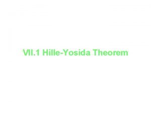 VII 1 HilleYosida Theorem VII 1 Definition and