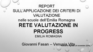 REPORT SULLAPPLICAZIONE DEI CRITERI DI VALUTAZIONE nelle scuole