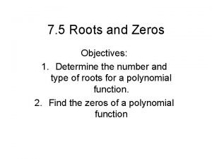 4-9 roots and zeros