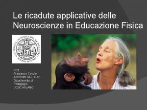 Le ricadute applicative delle Neuroscienze in Educazione Fisica