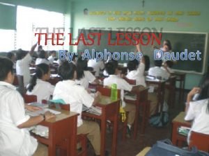 Theme of the chapter the last lesson