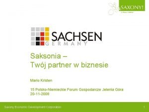 Saksonia Twj partner w biznesie Mario Kristen 15