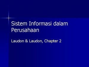 Sistem Informasi dalam Perusahaan Laudon Laudon Chapter 2