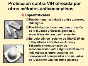 Proteccin contra VIH ofrecida por otros mtodos anticonceptivos