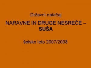 Dravni nateaj NARAVNE IN DRUGE NESREE SUA olsko