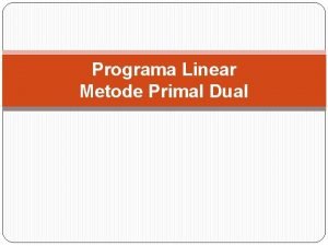 Primal dual program linear