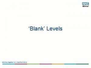 Blanks levels of questioning assessment