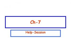 Ch7 HelpSession CH7 072 Q 1 Fig 1