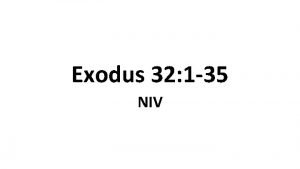 Exodus 32 1-35