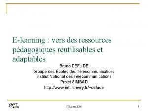 Elearning vers des ressources pdagogiques rutilisables et adaptables