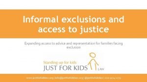 Informal exclusions and access to justice Expanding access