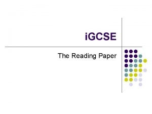i GCSE The Reading Paper Paper 2 Extended