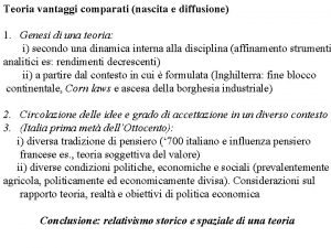 Teoria vantaggi comparati nascita e diffusione 1 Genesi