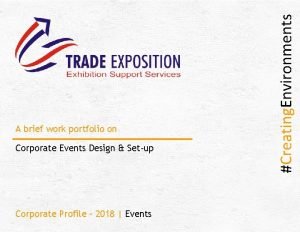 Corporate Events Design Setup Corporate Profile 2018 Events
