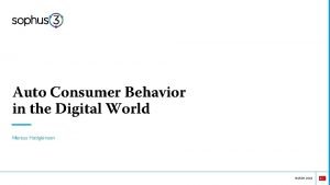 Consumer behavior in a digital world