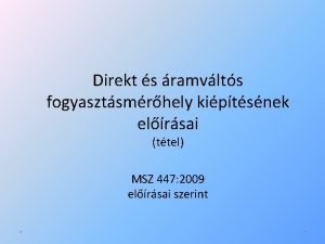Ideiglenes mérőhely kialakítás