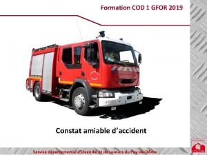 Formation COD 1 GFOR 2019 Constat amiable daccident