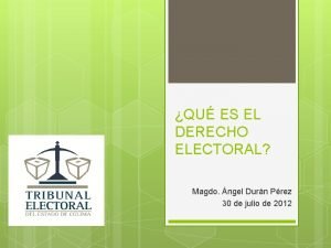 QU ES EL DERECHO ELECTORAL Magdo ngel Durn