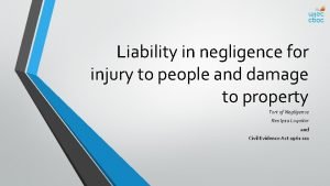 Liability in negligence for injury to people and