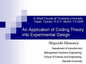 A Short Course at Tamkang University Taipei Taiwan