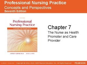 Professional nursing practice: concepts and perspectives