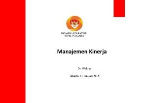 Manajemen Kinerja Dr Waluyo Jakarta 11 Januari 2019