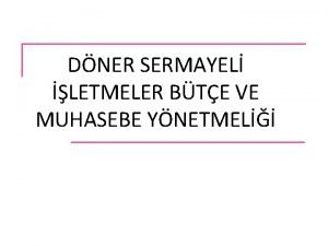 DNER SERMAYEL LETMELER BTE VE MUHASEBE YNETMEL DNER