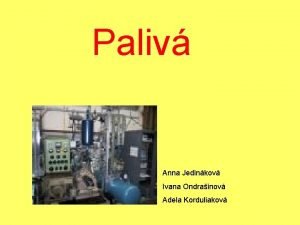 Paliv Anna Jedinkov Ivana Ondrainov Adela Korduliakov Foslne