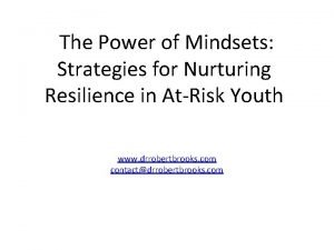 The Power of Mindsets Strategies for Nurturing Resilience