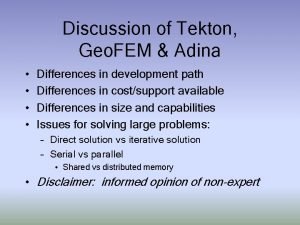 Discussion of Tekton Geo FEM Adina Differences in