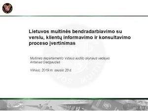 Lietuvos muitins bendradarbiavimo su verslu klient informavimo ir